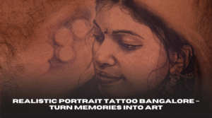 Realistic Portrait Tattoo Bangalore – Turn Memories into Art (1)