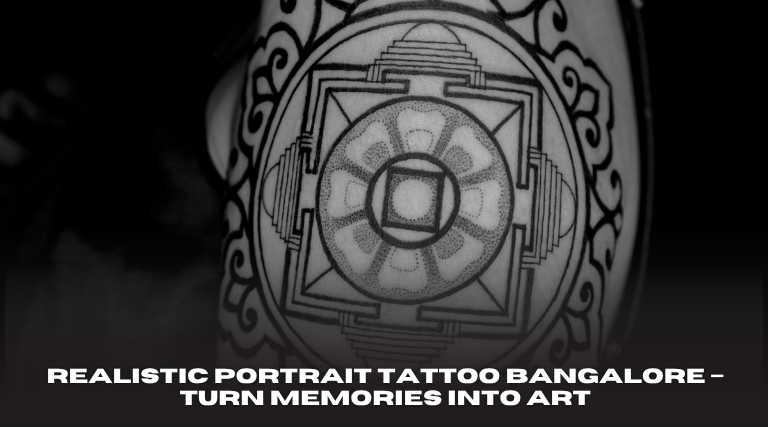 Realistic Portrait Tattoo Bangalore – Turn Memories into Art