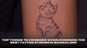 Top Things to Consider When Choosing the Best Tattoo Studios in Bangalore (1)