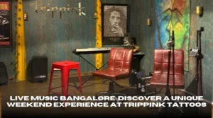 Live Music Bangalore Discover a Unique Weekend Experience at Trippink Tattoos (1)